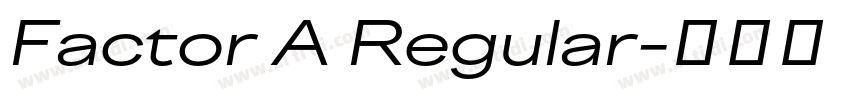 Factor A Regular字体转换
